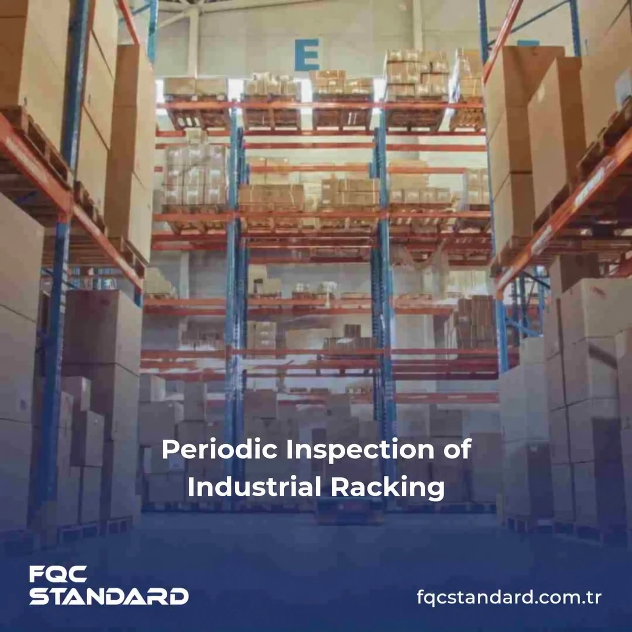 Periodic Inspection of Industrial Racking