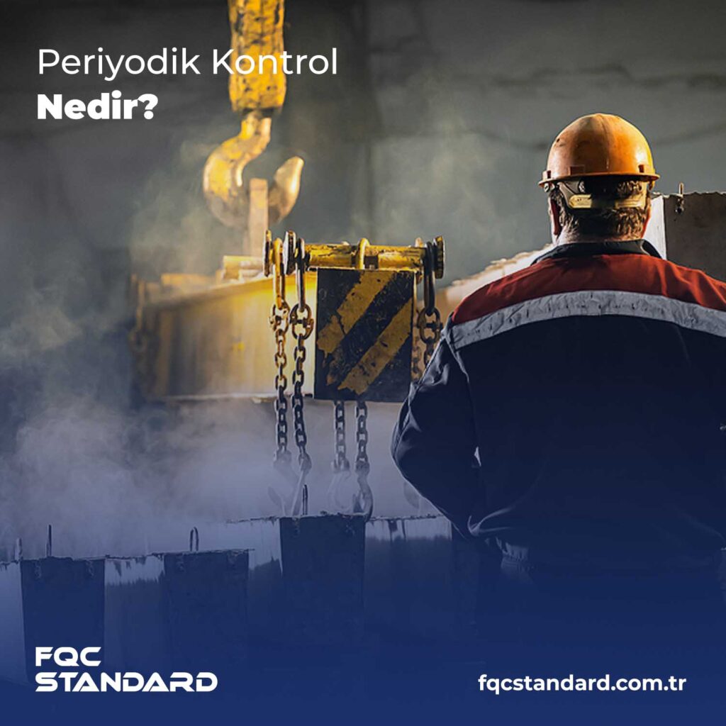 Periyodik Kontrol Nedir?