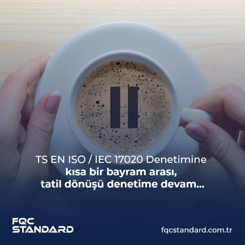 TS EN ISO / IEC 17020 Denetimi