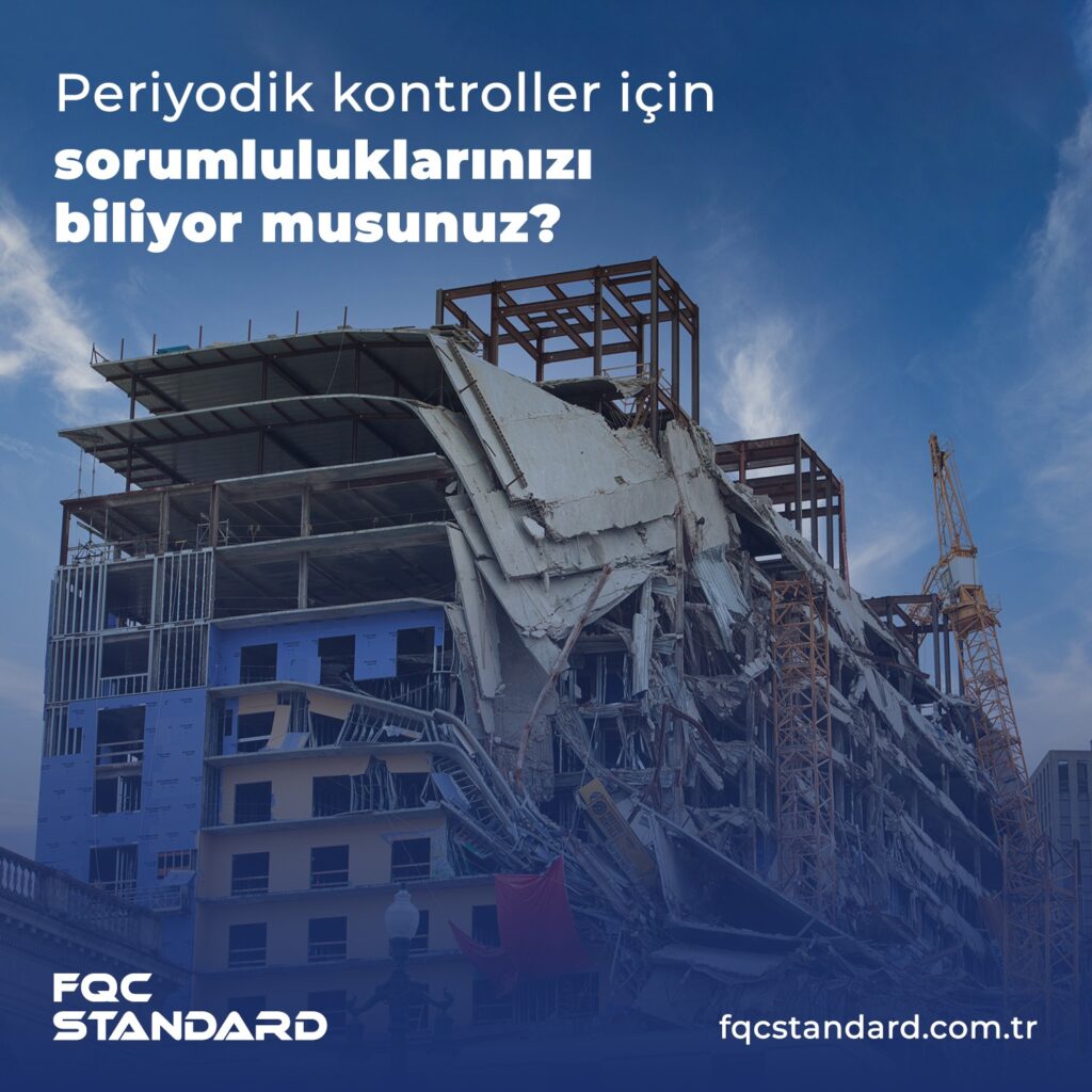Periyodik Kontrol Sürecinde İşletmenin Sorumluluğu ve Dikkat Edilmesi Gerekenler